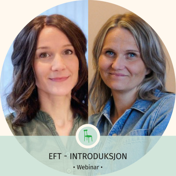 EFT introkurs - Marit Bjørkhaug og Guro Rekkedal