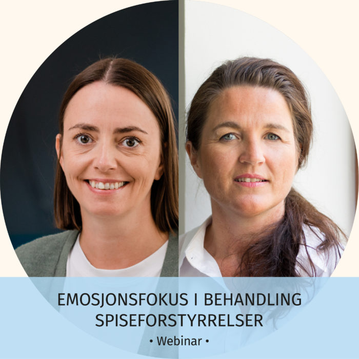 Webinar behandling spiseforstyrrelser med Marit Albertsen og Hanna Aardal